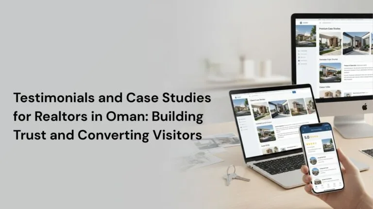 Gazelle Business Solutions » Best Website Design Company and Digital Marketing Agency Testimonials and Case Studies for Realtors in Oman Building Trust and Converting Visitors