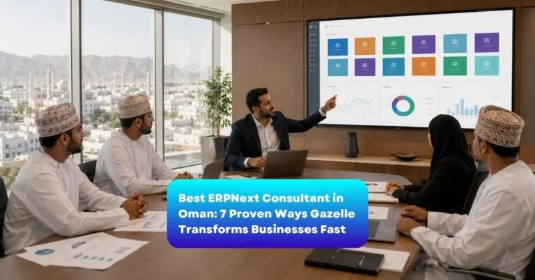 Gazelle Business Solutions » Best Website Design Company and Digital Marketing Agency Best ERPNext Consultant in Oman 7 Ways Gazelle Transforms