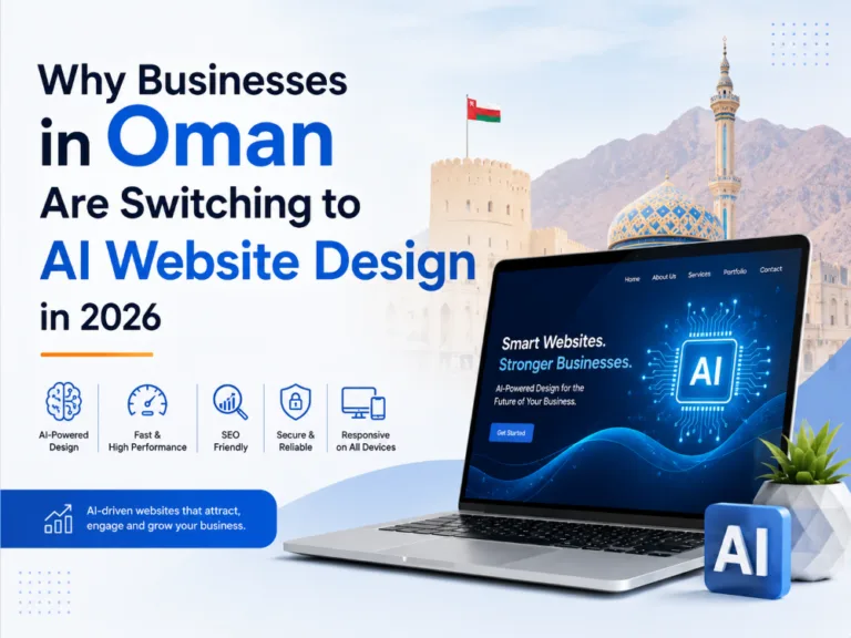 Why Businesses in Oman Are Switching to AI Website Design in 2026